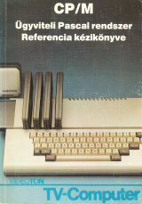 CP/M ügyviteli Pascal rendszer